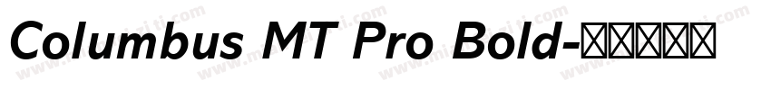Columbus MT Pro Bold字体转换
